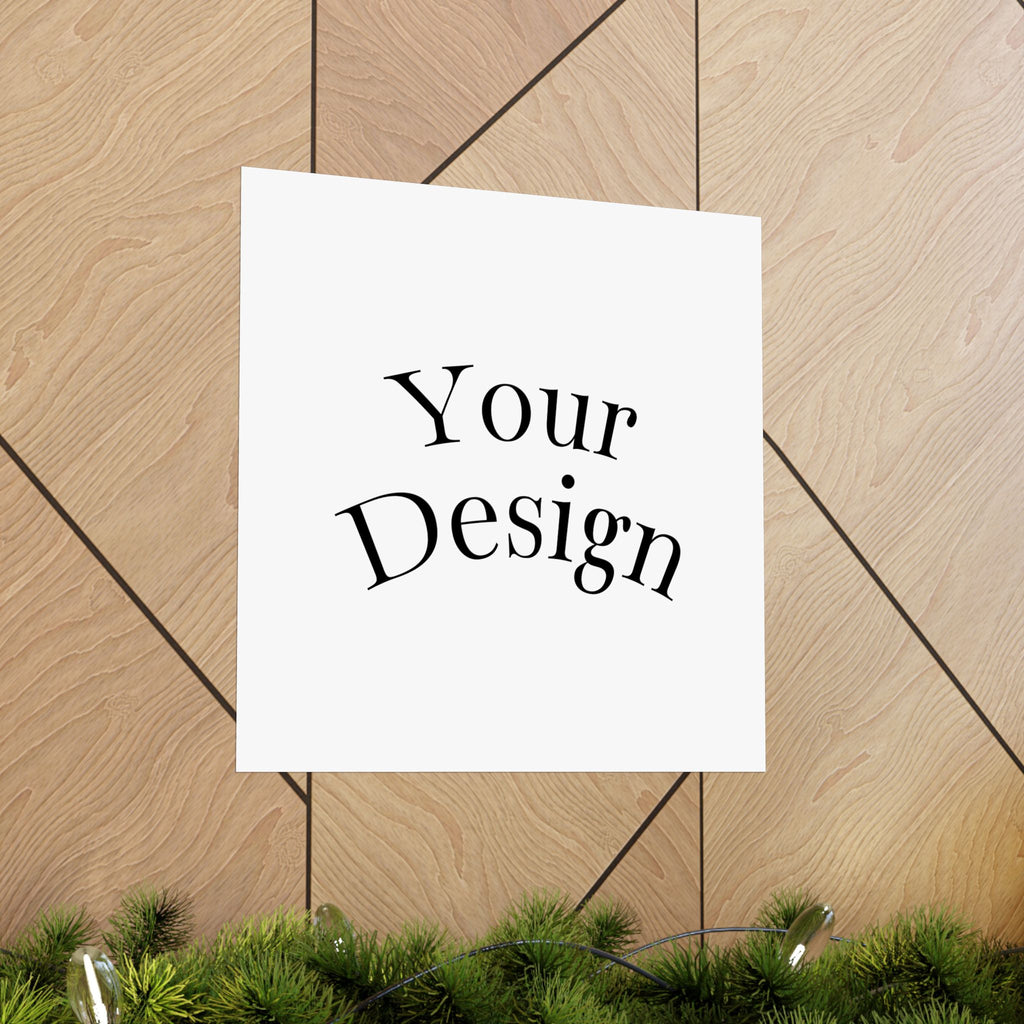 Custom Matte Vertical Posters.