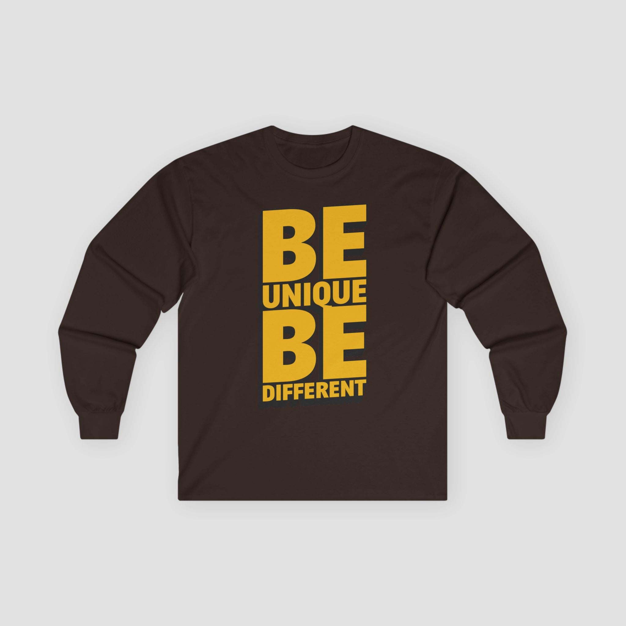 Be Unique, Be Different, Unique Statement Long Sleeve Tee.