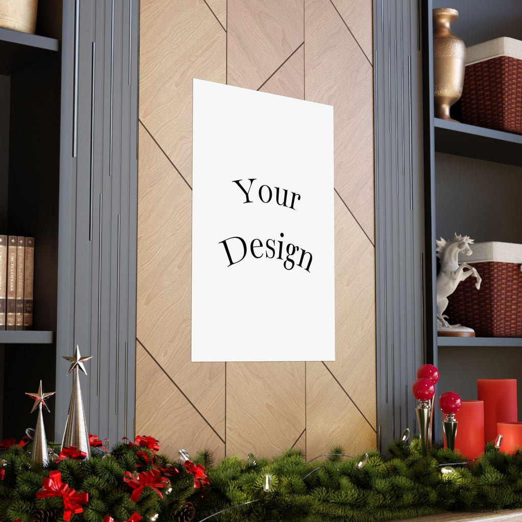 Custom Matte Vertical Posters.