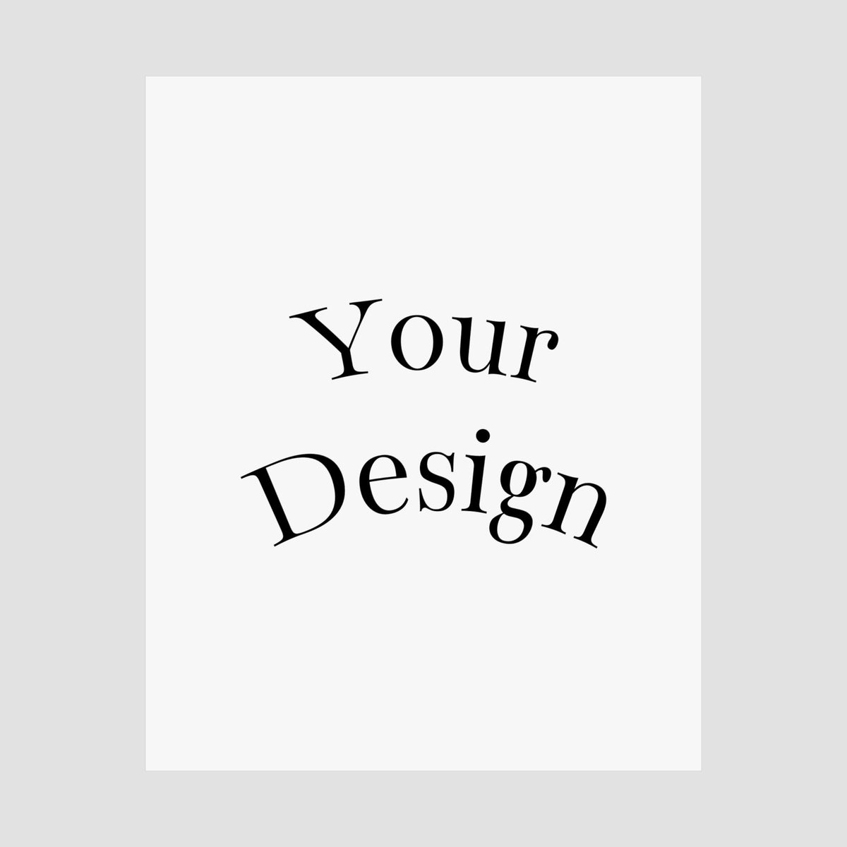 Custom Matte Vertical Posters.