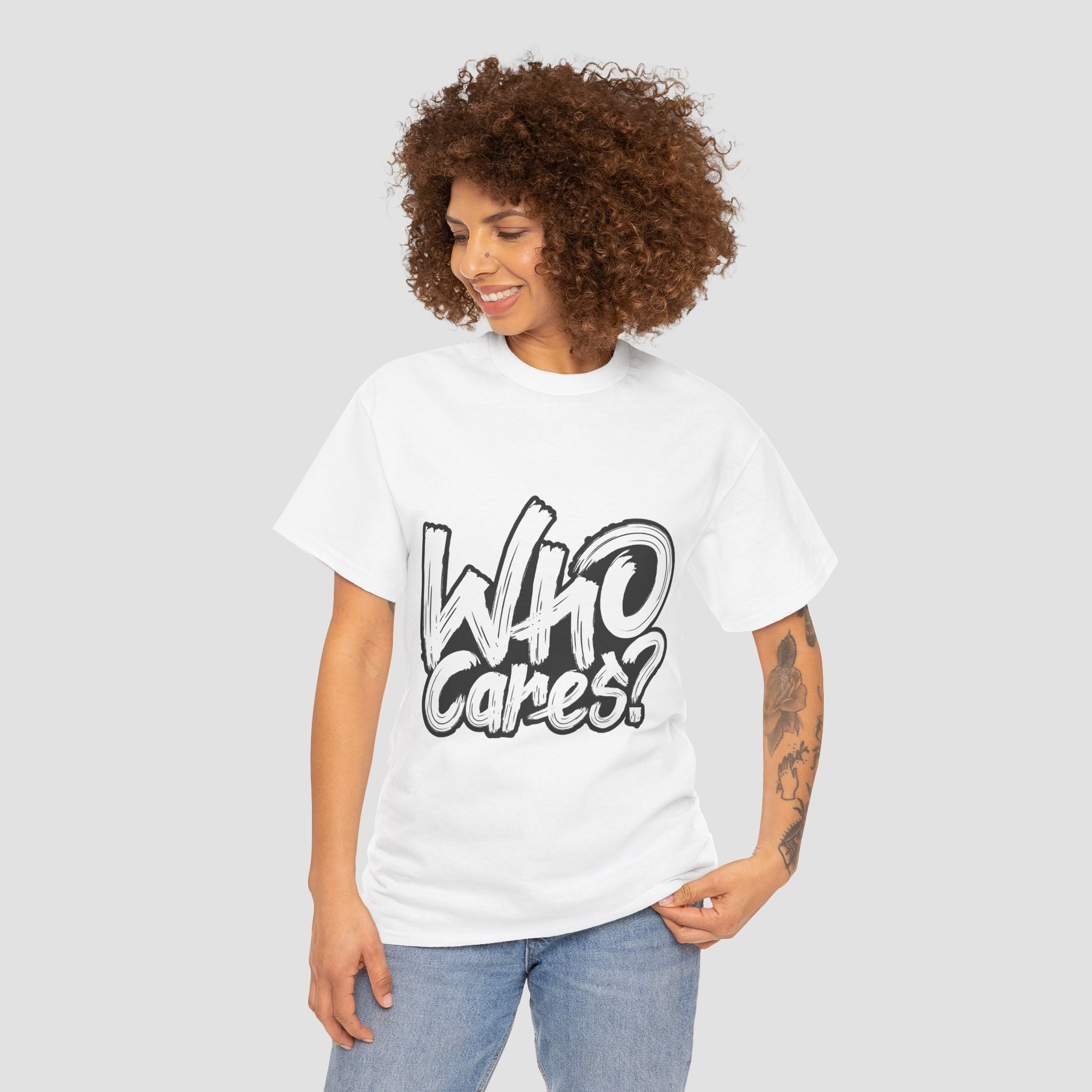 Who Cares? Unisex Heavy Cotton.