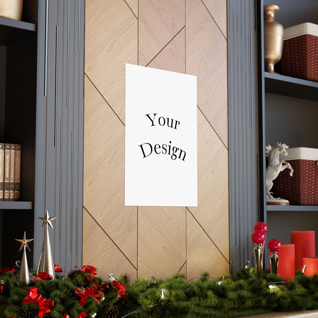 Custom Matte Vertical Posters.